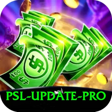 psl update - VIP Earning App - 2